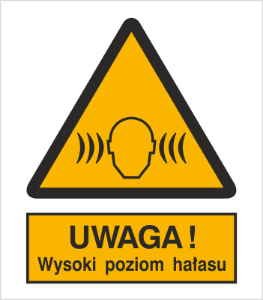 Znak uwaga wysoki poziom hałasu (325)