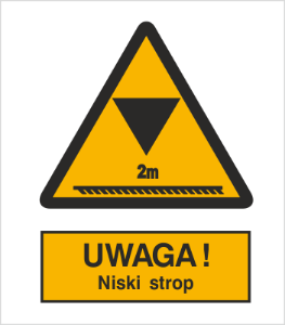 Znak uwaga niski strop (312)